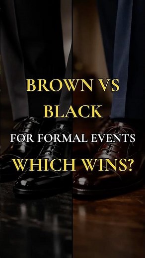 Brown vs Black Dress Shoes for Formal Events
