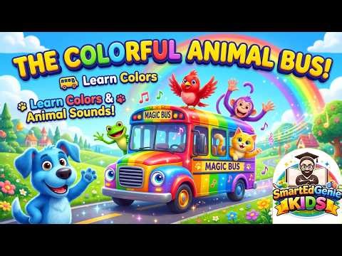 The Colorful Animal Bus 🚌 | Learn Colors & Animal Sounds | Nursery Rhymes & Kids Songs