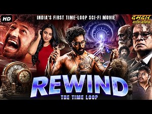 Superhit Sci-Fi Action South Movie Hindi Dubbed "REWIND: THE TIME LOOP" | Satheesh Kumar, Mirnalini