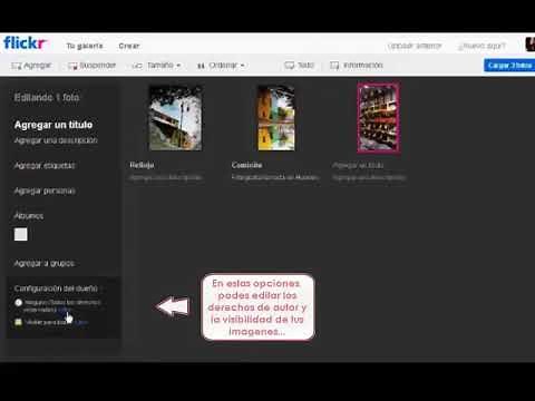 Como subir imagenes o fotos a Flickr - Explicacion - Paso a paso