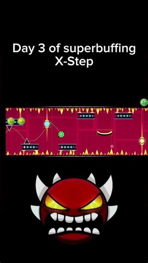 Day 3 of superbuffing X-Step #gd #gaming #geometrydash #buffing #like #subscribeforsubscribe #fyp