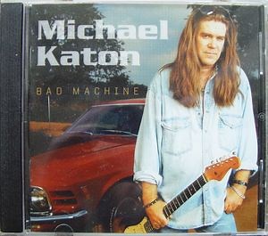 Michael Katon - Bad Machine