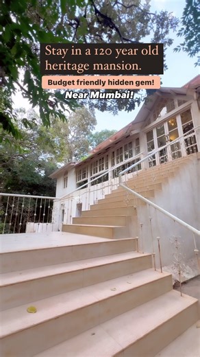 13 comments | 120 year old heritage mansion near Mumbai! Add to your...