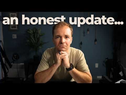 I Owe You An Honest Update