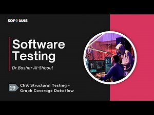 Software Testing || Chapter 9 – Structural Testing - Graph Coverage Data flow