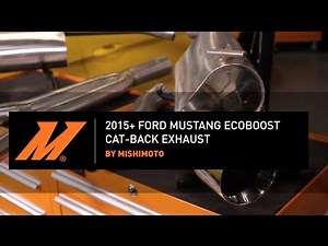 2015+ Ford Mustang EcoBoost Cat-Back Exhaust Installation Guide by Mishimoto