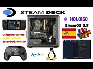 🎮 Configurar modo escritorio en Español completo HoloISO SteamDeck🐧