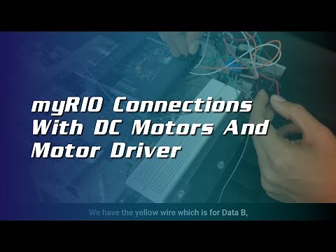 Tutorial on myRIO Connections With DC Motors And Motor Driver Part 1