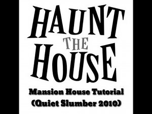Haunt the House OST - Mansion House Tutorial (Quiet Slumber)