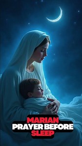 Marian Prayer Before Sleep | Entrusting the Night to Our Blessed Mother