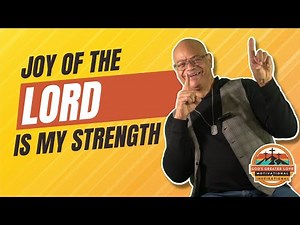 Joy of the Lord is my Strength | Inspirational and Motivational Video |