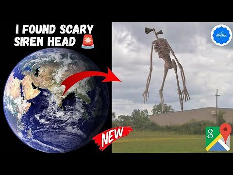 I Found Scary Siren 🚨 Head ! On Google Maps and Google Earth 🌎
