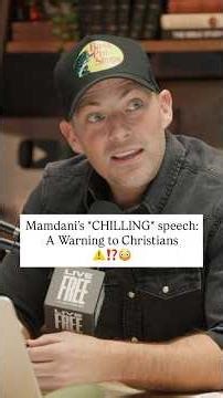 Mamdani's *CHILLING* speech: A WARNING for Christians