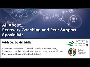 All about Recovery Coaching and Peer Support Specialists