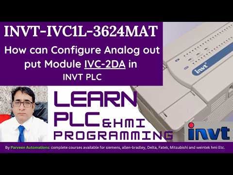 how can configure analog out put module IVC-2DA in INVT PLC Model using IVC1L-3624MAT