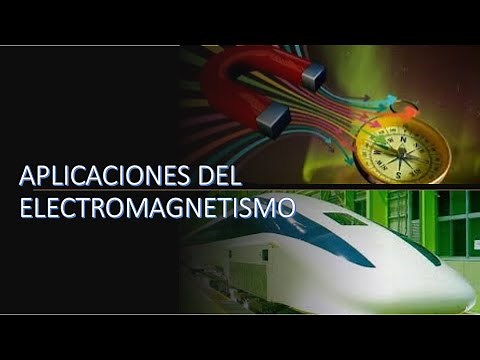 APLICACIONES DEL ELECTROMAGNETISMO