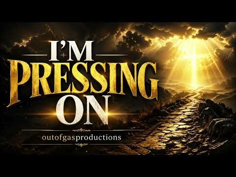I’m Pressing On | Powerful Gospel Song for Silent Battles