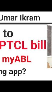 How to pay the PTCL bill through the ABL app?
