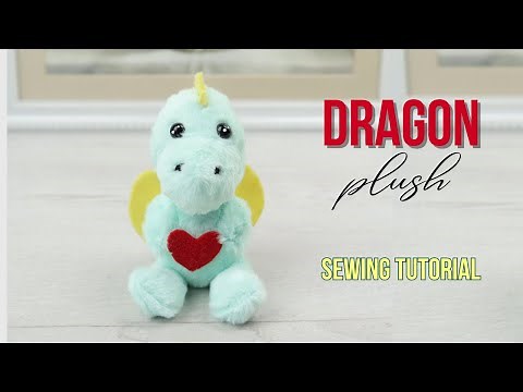 How to sew a dragon plush | Sewing tutorial | Dragon stuffed animal