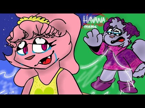 Havana Meme//Chowder//SAD!//Remake?//