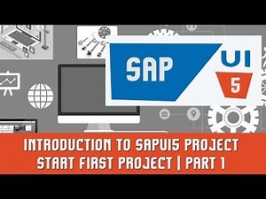SAPUI5 Tutorials | Introduction to SAPUI5 project | Start First Project ...