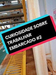 Verdades sobre trabalhar embarcado: parte 2