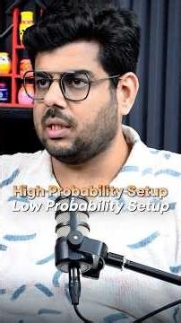 How to Identify High Probability vs Low Probability Setups! ‪@HOLDwithPriyank‬