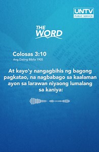THE WORD | Colosas 3:10 (ADB 1905) — January 1, 2026 At kayo'y nangagbihis ng bagong pagkatao, na nagbabago sa kaalaman ayon sa larawan niyaong lumalang sa kaniya: | UNTV News and Rescue