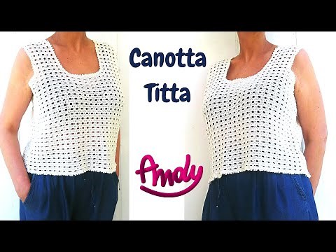 TUTORIAL Canotta Titta Uncinetto Facile Estate