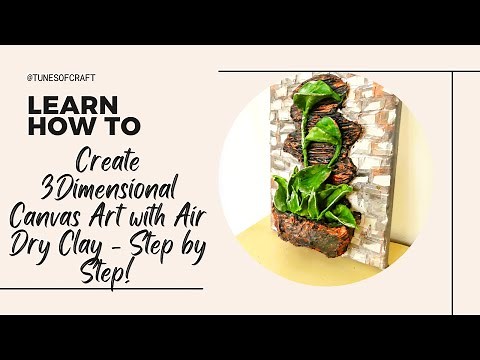 learn how to create 3D canvas art with air dry clay - step by step!