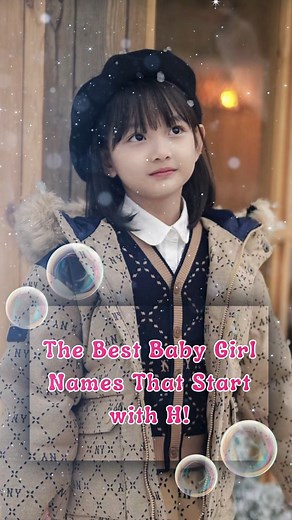 14K views · 92 reactions | The Best Baby Girl Names That Start with H! #name #babynames #babygirl #Top10 #rainbowbaby | BabyLoe | Facebook