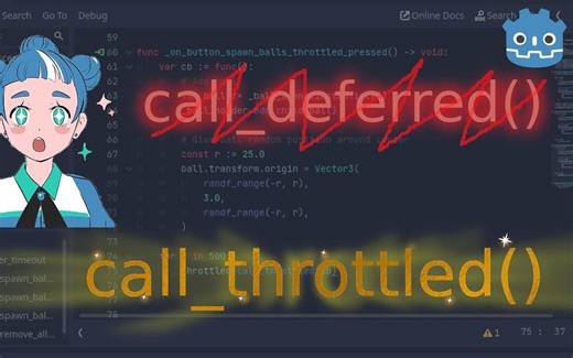 【转载】【Godot 4】【1】将call_deferred替换为call_throttle