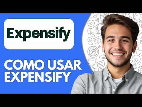Como Usar Expensify (2026) Tutorial Facil en Español