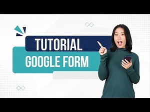 Cara Membuat Google Form dengan Mudah dan Cepat | Tutorial Lengkap untuk Pemula