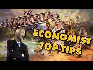Victoria 3 Economy: Top Tips
