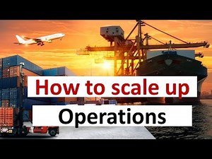 How to scale up Operations (of the business) – Management Consulting Framework
