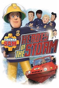 Stream Fireman Sam: Heroes of the Storm (2014): Find it on Netflix, Prime Video, Hulu & more