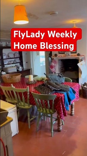 Mondays Focus FlyLady Weekly Home Blessing Hour #flylady