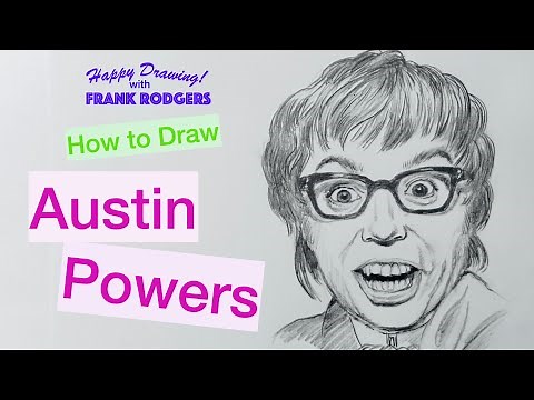 How to Draw Austin Powers. Iconic Movie Characters No 13. Happy Drawing! with Frank Rodgers