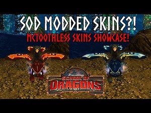 School Of Dragons MODDED Skins? (McToothless Skins) (SoDOff)