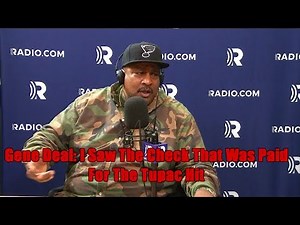 Gene Deal: I Saw The Check That Was Paid For The Tupac Hit And Who Got Paid For It!