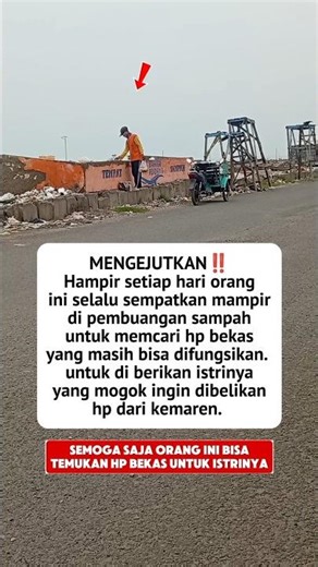 Demi Istri, Ia Cari HP Bekas di Tempat Sampah🥺#shorts