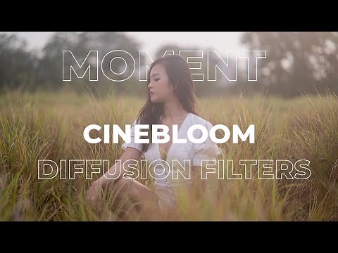How To Shoot Dreamy Cinematic Videos | Moment Cinebloom Diffusion Filter