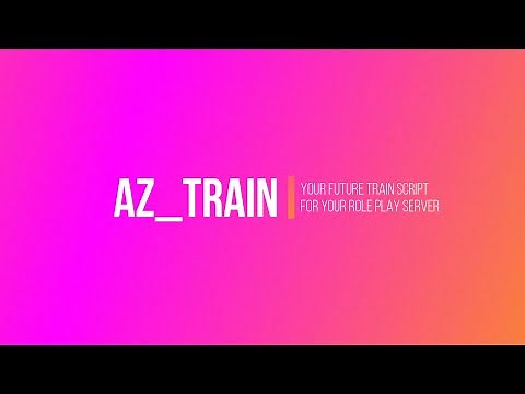 [RELEASE] [FREE] Az train, The first industrial train script giving you a realistic experience