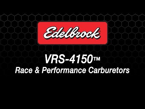 Edelbrock VRS-4150™ Race & Street Carburetors