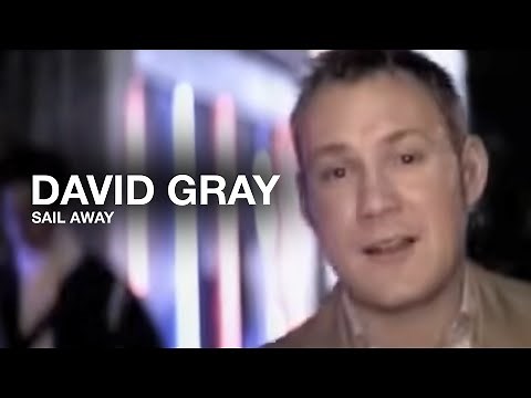 DAVID GRAY - Sail Away (Official Music Video)
