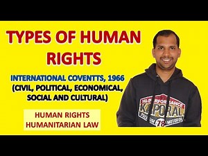 Types of Human Rights | International Covenants and Human Rights | Humanitarian Law
