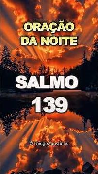 NIGHT PRAYER WITH PSALM 139 🙏✨