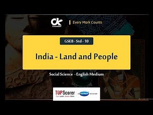 India - Land and People | Chapter 6 | Social Science (GSEB - Std - 10 )