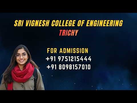 SRI VIGNESH COLLEGE OF ENGINEERING TRICHY ADMISSIONS